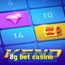 8g bet casino